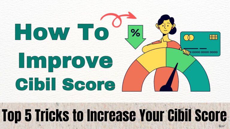 How To Check CIBIL Score Free, & How to Improve Cibil Score ?